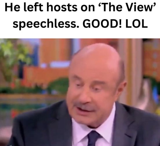 Dr. Phil Speaks His Mind on ‘The View’, Leaving Viewers Awestruck