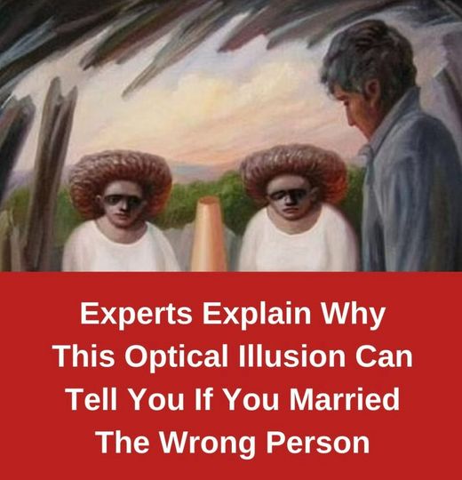 Why This Optical Illusion Can Tell You If You Married the Wrong Person, According to Experts