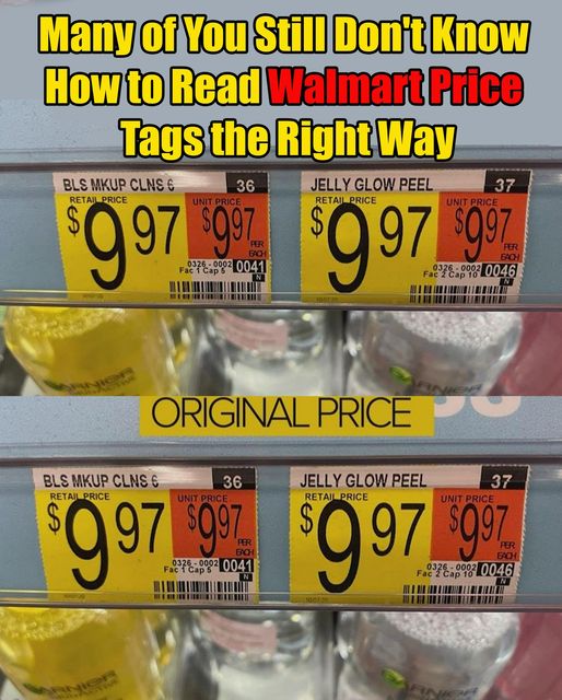 The Correct Way to Interpret Walmart Price Tags to Make Shopping Easier