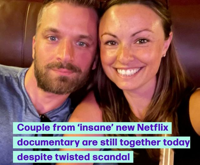 Couple from ‘insane’ new Netflix documentary are still together today despite twisted scandal