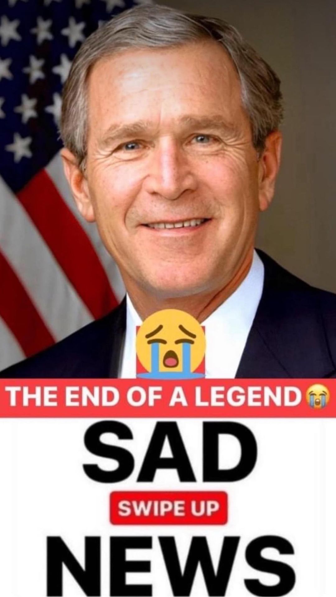 SAD NEWS – GEORGE W. BUSH