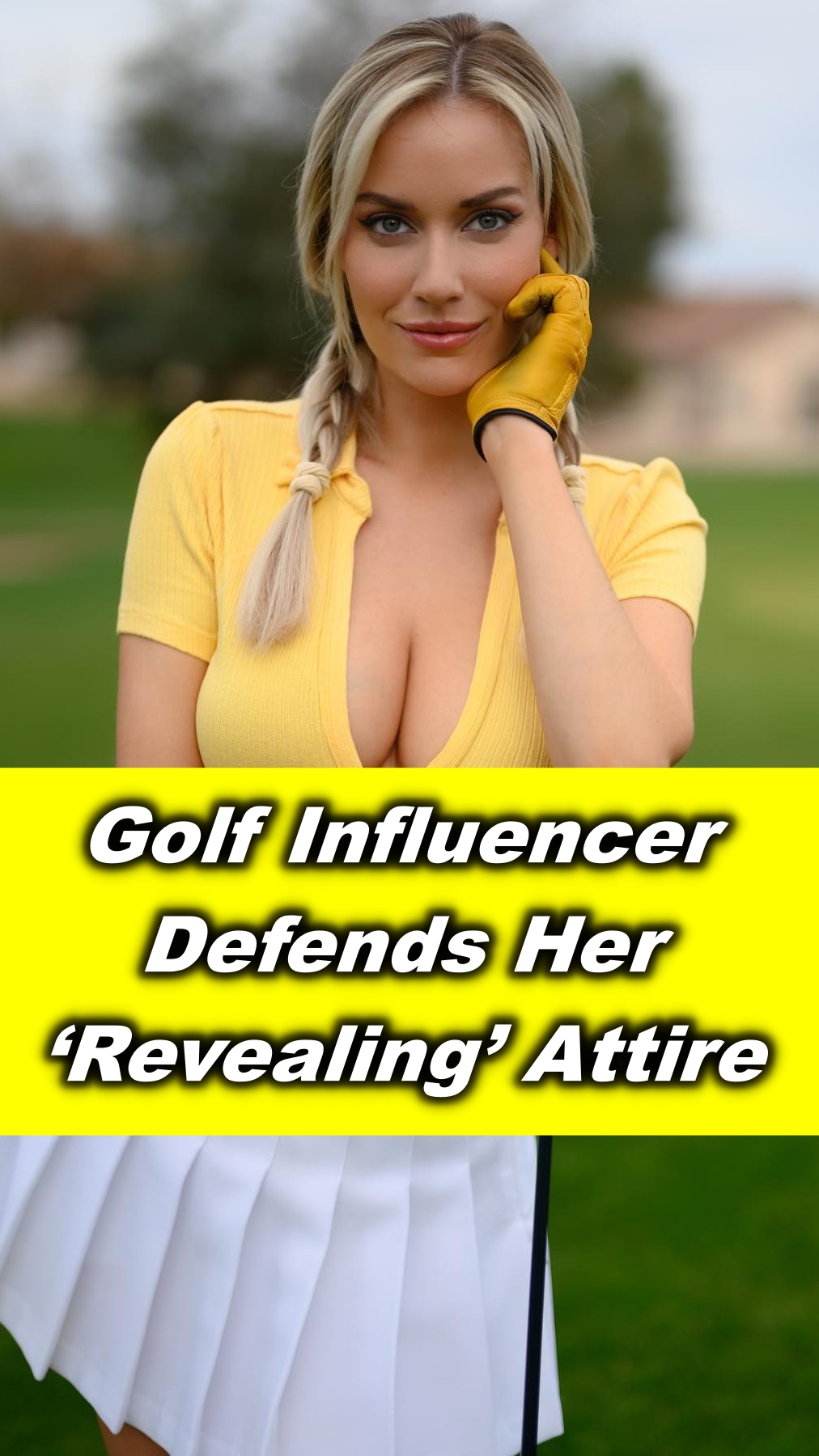 Golf Influencer Uses ‘Case Study’ To Defend Her ‘Revealing’ Attire